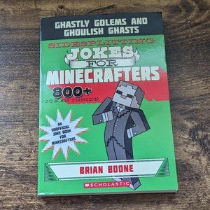 Sidesplitting Jokes for Minecrafters: Ghastly Golems and Ghoulish Ghasts